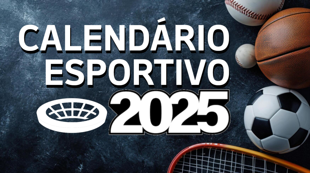 Calendário Esportivo de 2025 - vitrine