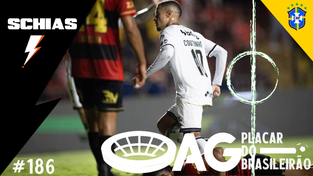 AG Placar do Brasileirão #186 – 22ª Rodada de 2025 - vitrine